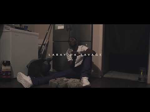Laray Da Savage - Thoughts To Myself (Official Video)