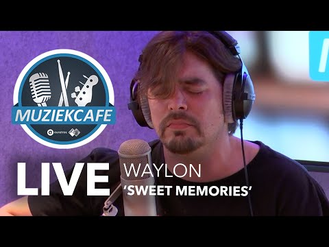 Sweet Memories - Waylon