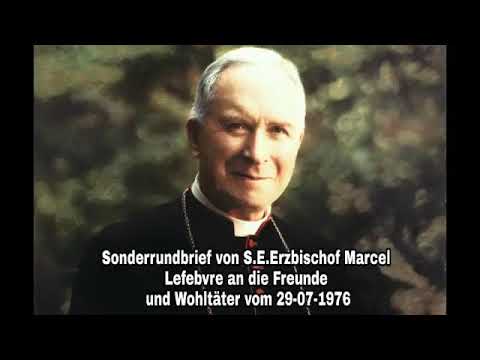 Sonderrundbrief von S.E. Erzbischof Marcel Lefebvre an die Freunde und Wohltäter vom 29.07.1976