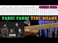 Farki Farki Timi Bhane | End Guitar Solo + Chords
