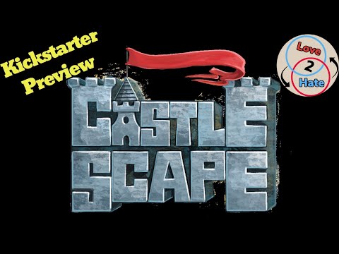 CastleScape - Coming to Kickstarter - Love 2 Hate