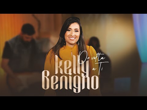 @kellybenigno  - De volta a Ti [ HOME SESSION ]