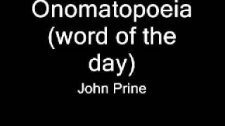 John Prine - Onomatopoeia