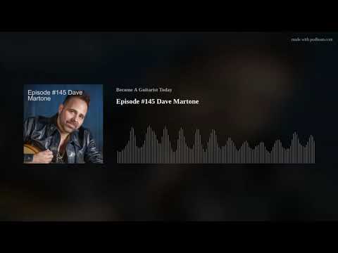 Episode #145 Dave Martone