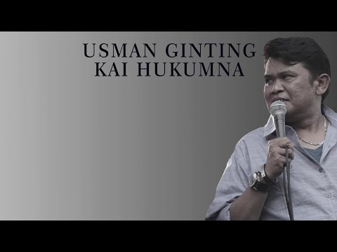 USMAN GINTING - KAI HUKUMNA (UnOfficial Lyrics) - Lagu Karo