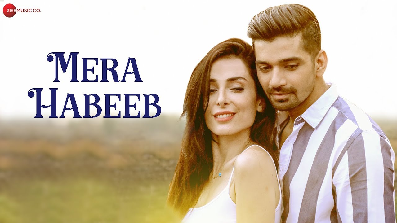 Mera Habeeb (Title) Lyrics  | Mera Habeeb | Vishal Singh, Paniz Rahnama | Nayan Shankar | Nayan Shankar