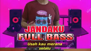 Download lagu JANDAKU DJ ARIS REMIX FULL BASS - FULL LIRIK PALING PASS BUAT KARAOKE mp3