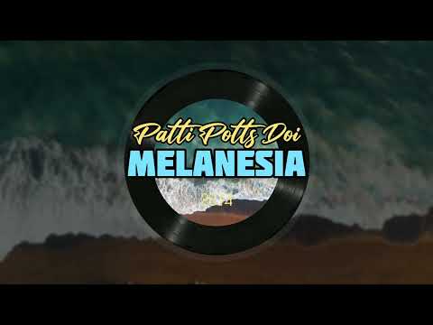 Melanesia- Patti Potts Doi _ PNG Music 2014