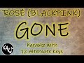 GONE Karaoke - ROSÉ BLACKPINK Instrumental Lower Higher Male Original Key