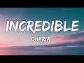 Dharia X Monoir - Incredible (Lyrics)