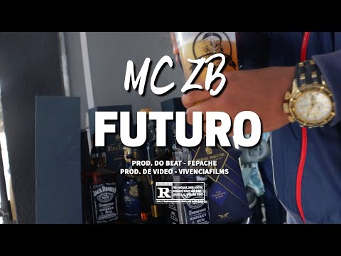 MC ZB - FUTURO (beat. Fepache)