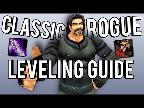 Classic Rogue Leveling Guide and Tips (Everything I learned So Far) - WoW: Classic