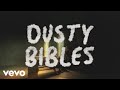 Josiah Queen, Avery Anna - Dusty Bibles (Lyric Video)