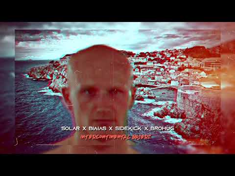 Solar/Białas x Sidekick x BROHUG - Intercontinental Bajers (Sprunkz Blend)