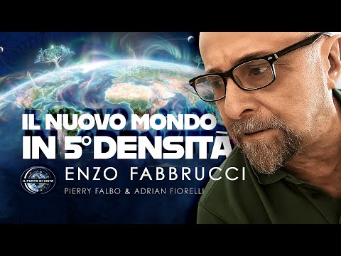 il nuovo mondo in quinta densità - ENZO FABBRUCCI
