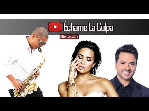 Luis Fonsi, Demi Lovato - Échame La Culpa | Sax Cover