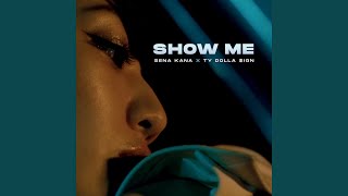 Musik-Video-Miniaturansicht zu Show Me Songtext von Ty Dolla $ign & Sena Kana