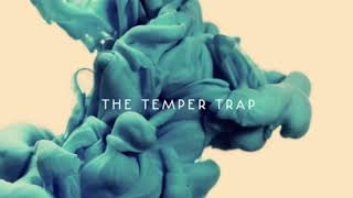 The Temper Trap - I&#39;m Gonna Wait