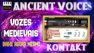 Video thumbnail for ANCIENT VOICES - VOZES PARA KONTAKT #FREE #MEDIEVAL #HOMESTUDIO #REAPER #VOCAL - FIZ ESSA DEMO by CRISTÃO WORLD - PLUGINS VSTS