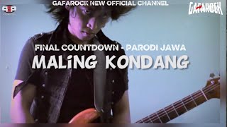 Download lagu MALING KONDANG ( Final Countdown Parodi ) GAFAROCK mp3