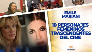 10 Personajes Femeninos Trascendentes del Cine – Emile Mariani