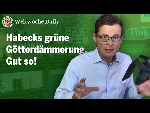 Habeck's green twilight of the gods. Good thing! - Weltwoche Daily DE, September 8, 2022