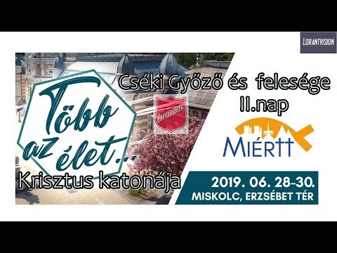 Cséki Győző -Krisztus Katonája MIÉRTT 2019