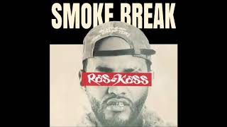 Ras Kass - &quot;Smoke Break&quot; OFFICIAL VERSION