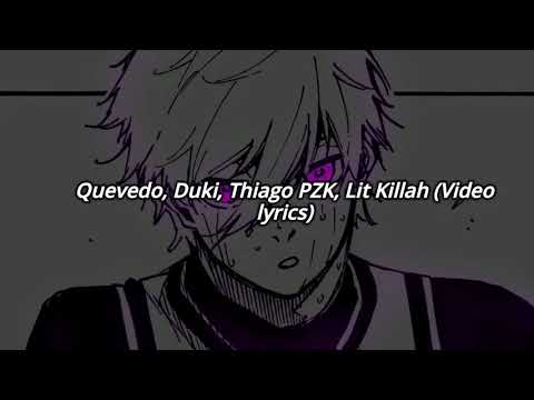Quevedo, Duki, Tiago PZK, Lit Killah - Despedida (Music Video lyrics) Prod by Last Dude