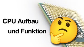 CPU Aufbau und Funktion