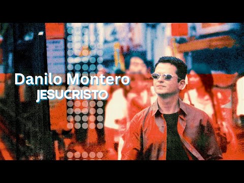 Jesucristo - Danilo Montero