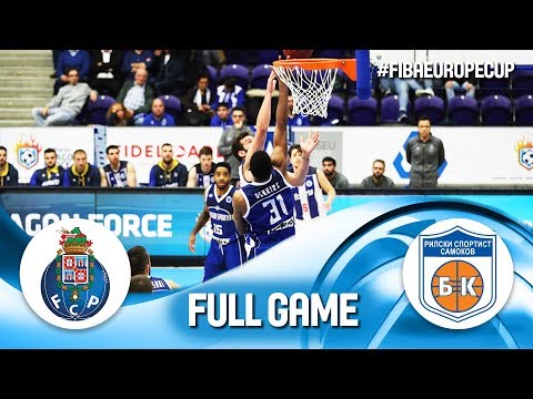 FC Porto v Rilski Sportist - Full Game - FIBA Europe Cup 2019