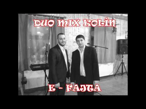 Duo Mix Kolín - Duo Mix Kolín: E-Fajta