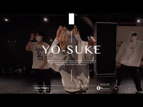 YO-SUKE " How Many / MONYPETZJNKMN Feat.kZm "@En Dance Studio SHIBUYA