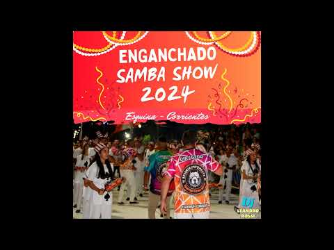 Enganchado ①  Samba Show 2024 ⇜ Esquina Corrientes ⇜ Dj Leandro Rossi