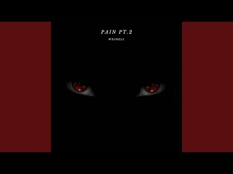 Pain Pt. 2