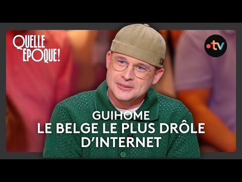 GuiHome, le phénomène belge de l'humour sur les réseaux - #QuelleEpoque 5 avril 2025