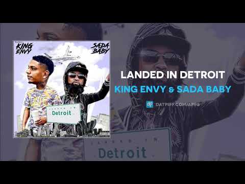 King Envy & Sada Baby - Landed In Detroit (AUDIO)
