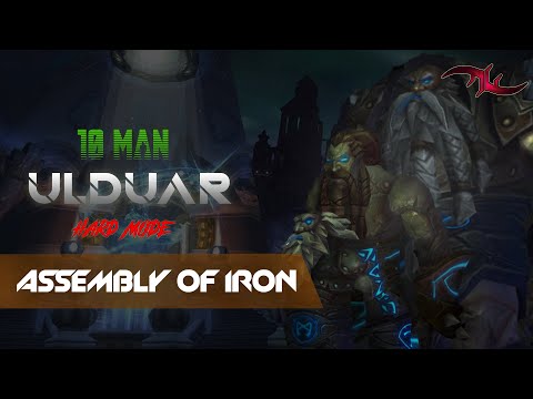 10 Man Assembly of Iron HARD MODE- ULDUAR | World of Warcraft SMANSES