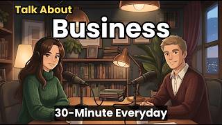 How to Talk About Money & Business in English | 1000+ Active Words | English Conversation Practice