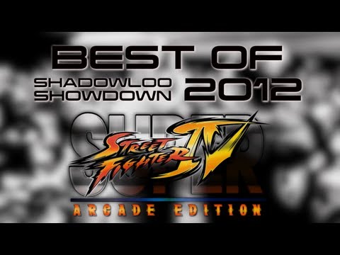 Best of SHADOWLOO SHOWDOWN 2012 - SSF4 AE