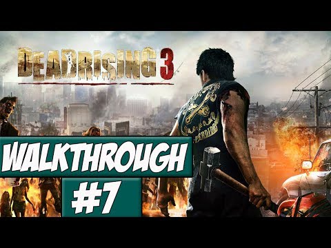 Dead Rising 3 Walkthrough Ep.7 w/Angel - Investigate!