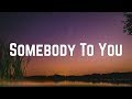 The Vamps - Somebody To You ft. Demi Lovato (Lyrics)