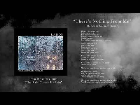 Ladon - There's Nothing From Me ft Ardha Suspect Enemy (Official Lyrics Video)