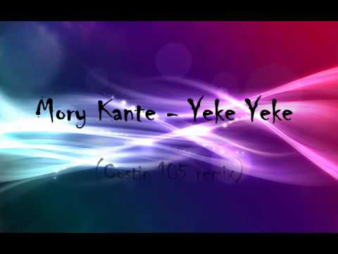 Mory Kante - Yeke Yeke (Costin 105 remix).wmv