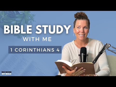 1 Corinthians 4 | What Is REAL Church Leadership? [Bible Study WITH ME]