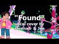 【serena☆ & Joe】 Found - Steven Universe: The Movie (vocal cover/duet)