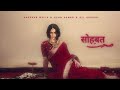 SOHBAT Azan Ahmad Hassaan Malik Ali Arshad Official Audio Song