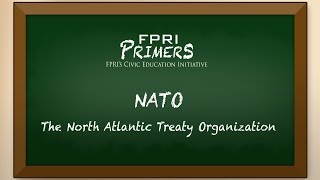 NATO: An FPRI Primer