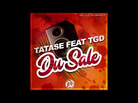 Tatase - Du Sale ft. Tgd [ Audio Offciel ]